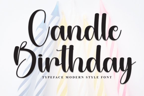 Adding Elegant Modern Script with the Candle Birthday Typeface