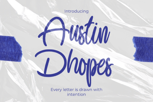 Austin Dhopes: A Script Font That Simplifies Campaign Personality