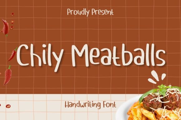 Chilymeatballs Regular: The Friendly Handwritten Font for Campaigns
