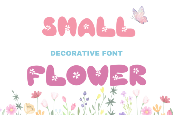 Small Flower Typeface: A Playful Tool for Editorial Joy