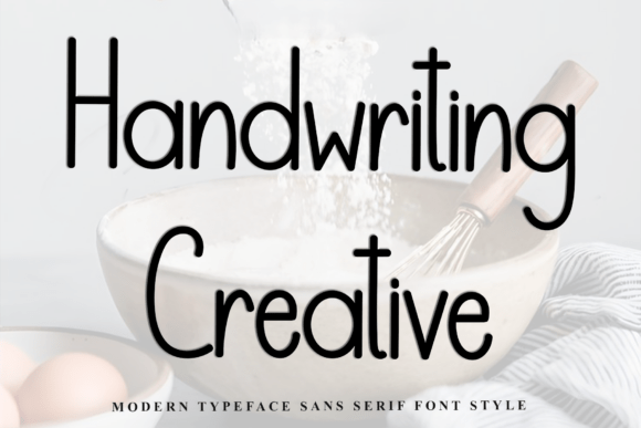 The Calm Character of Handwriting Creative: A Font for Thoughtful Publishing