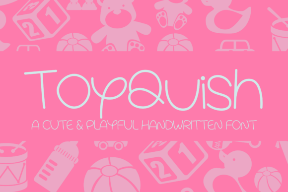 Toyquish: The Playful Handwritten Font for Your Digital Brand Personality